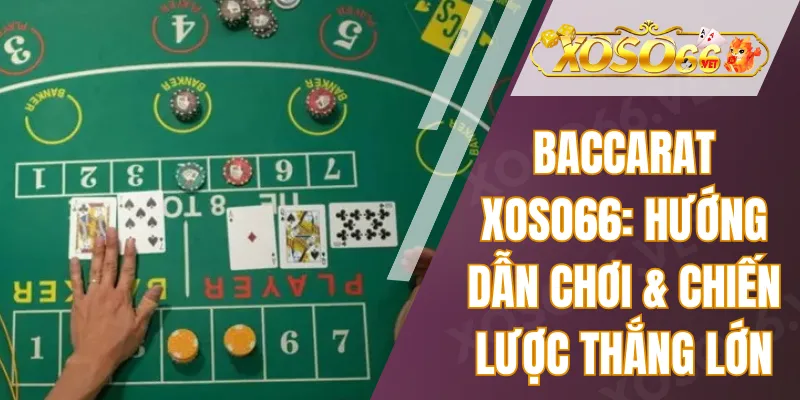 Baccarat Xoso66