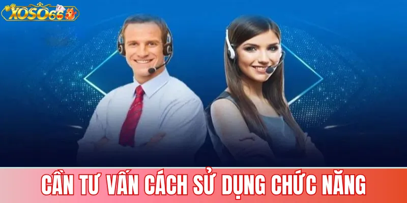 Liên hệ Xoso66: Hỗ trợ 24/7 qua hotline, email, chat 2 Cần tư vấn cách sử dụng chức năng